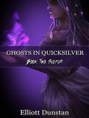 cover image of Ghosts in Quicksilver